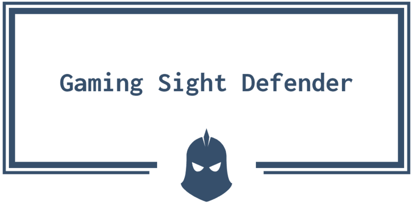 Gaming Sight Defender